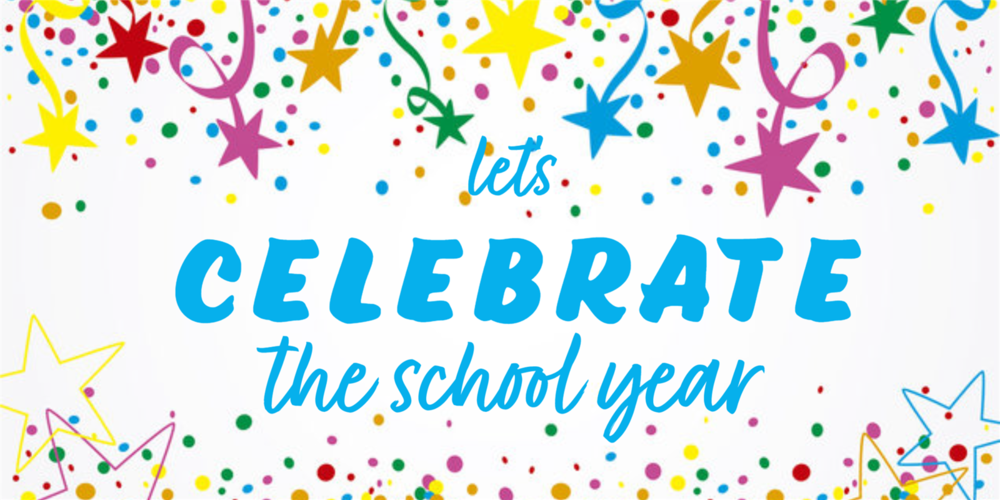 Let's Celebrate the School Year!