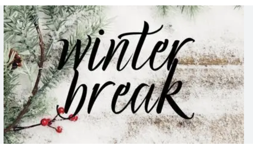 Winter Break!