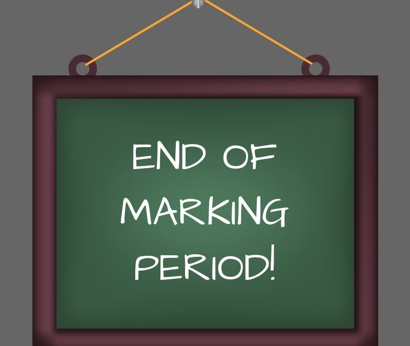 End of Marking Period