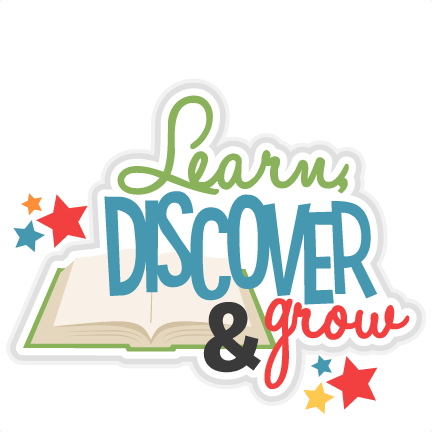 Learn, Discover, & Grow!