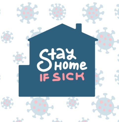 Stay Home If Sick
